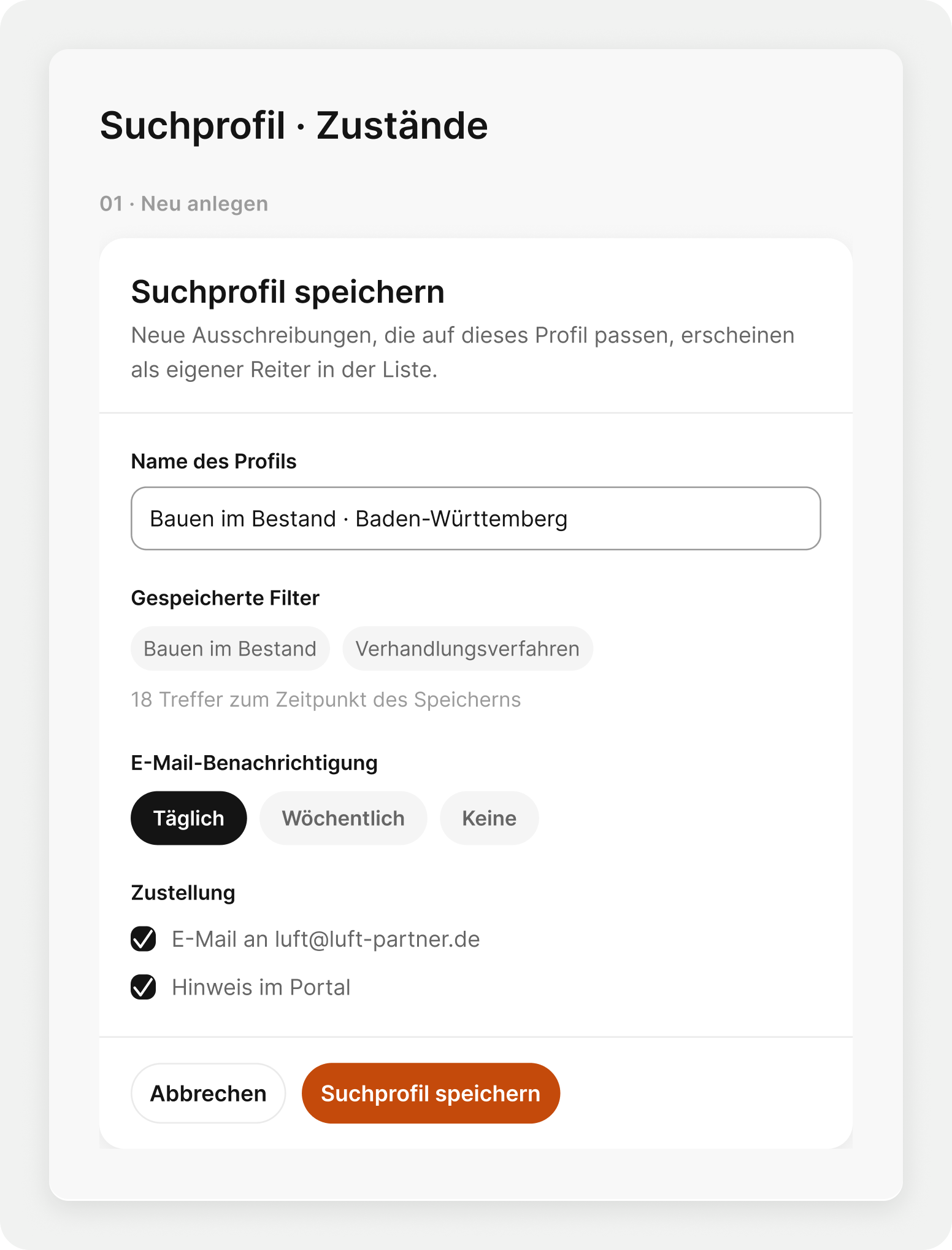 Saved search profile shown in its empty, configured and active monitoring states